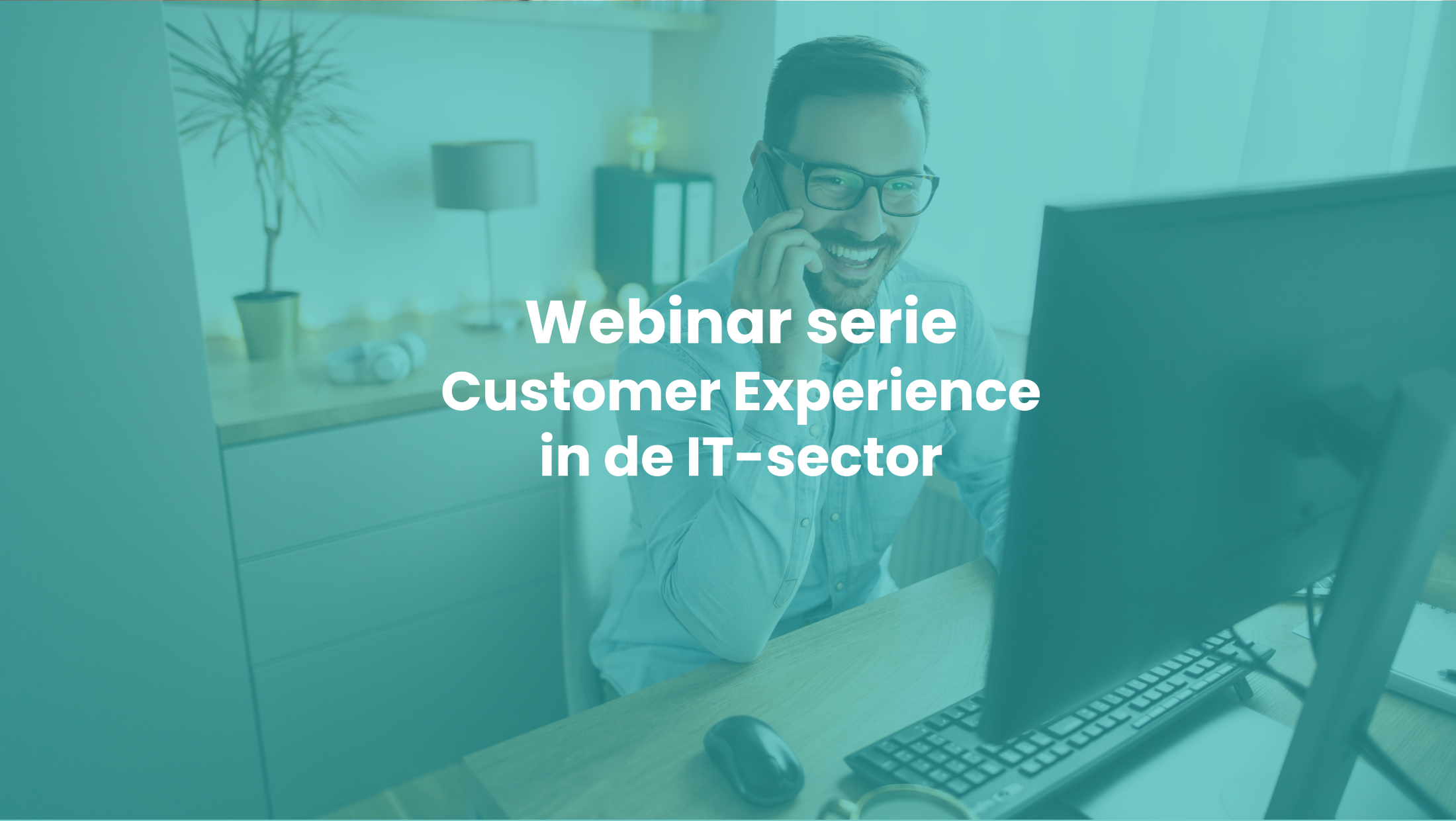 Gratis webinar | Praktische tips om jouw organisatie klantgerichter te maken