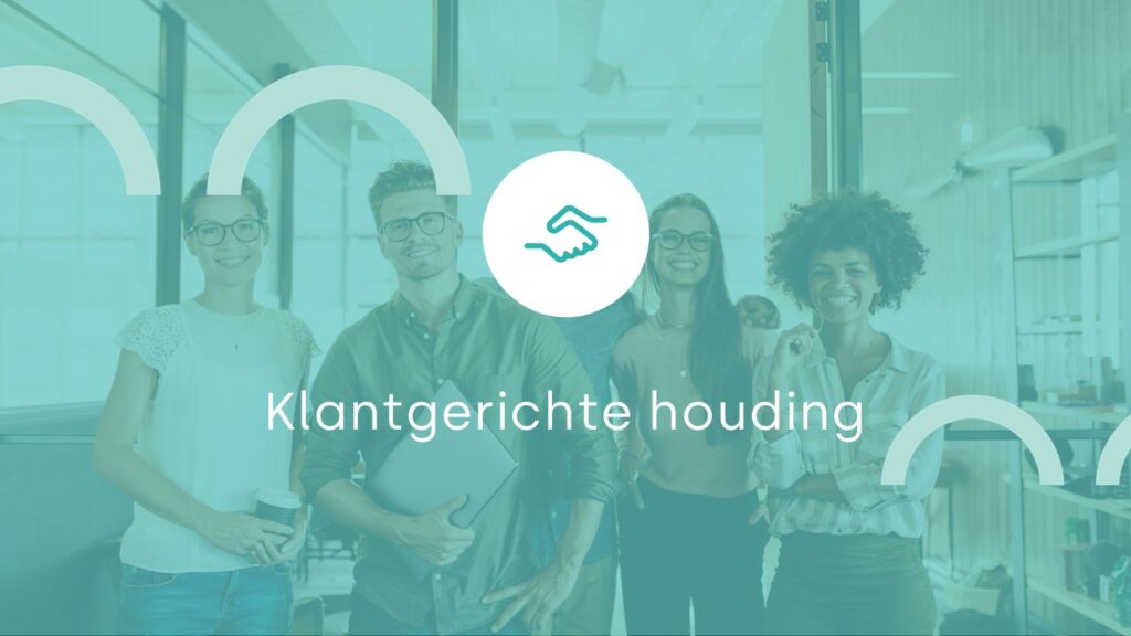 Klantgerichte houding