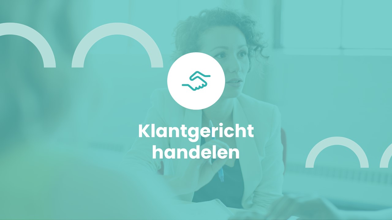 Klantgericht handelen