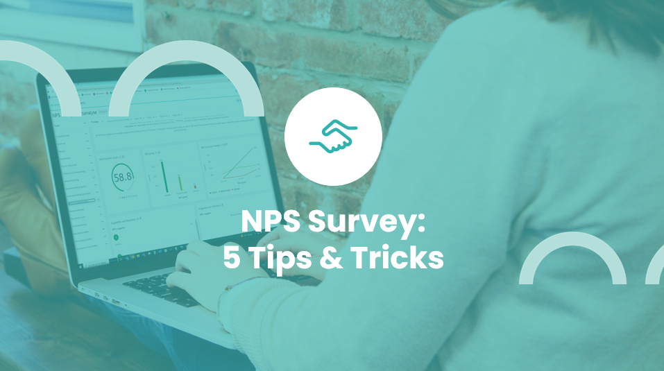 NPS Survey: 5 Tips & Tricks