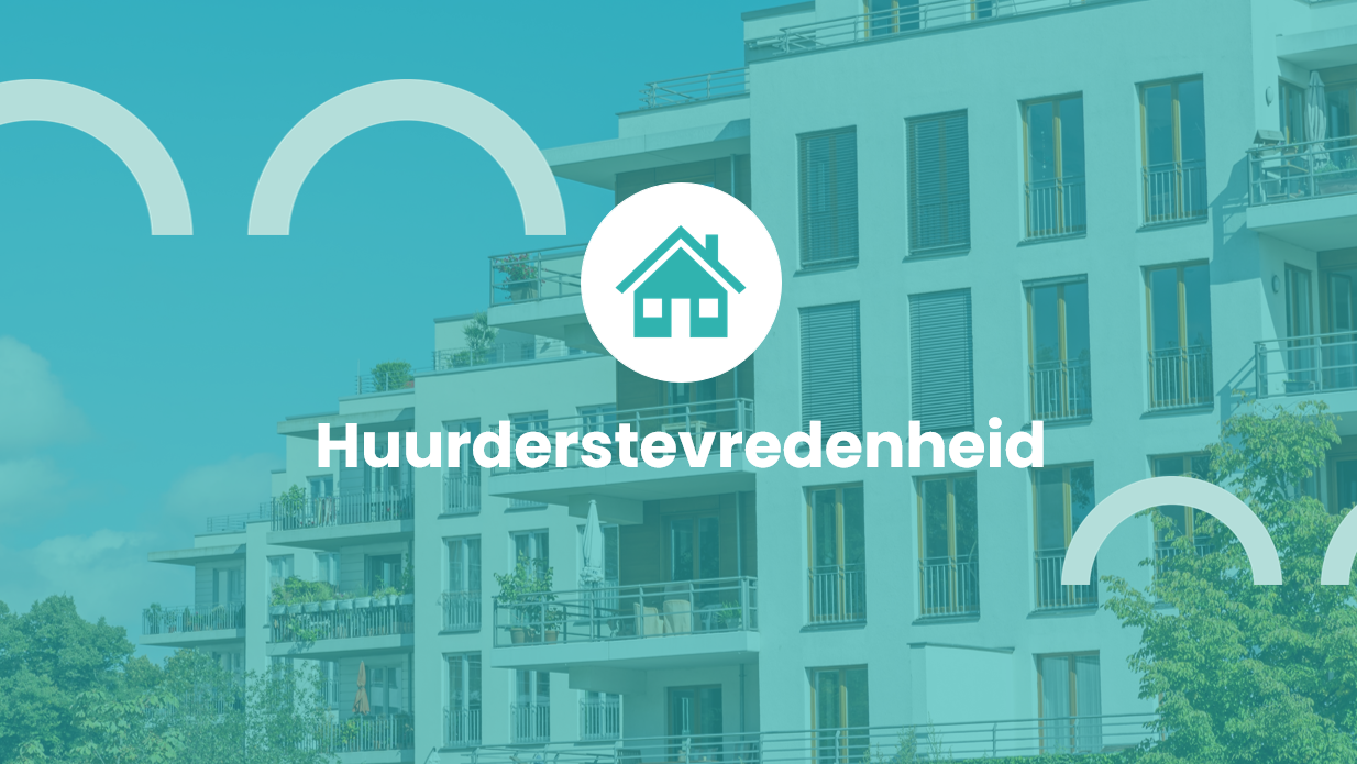 Wat is huurderstevredenheid?