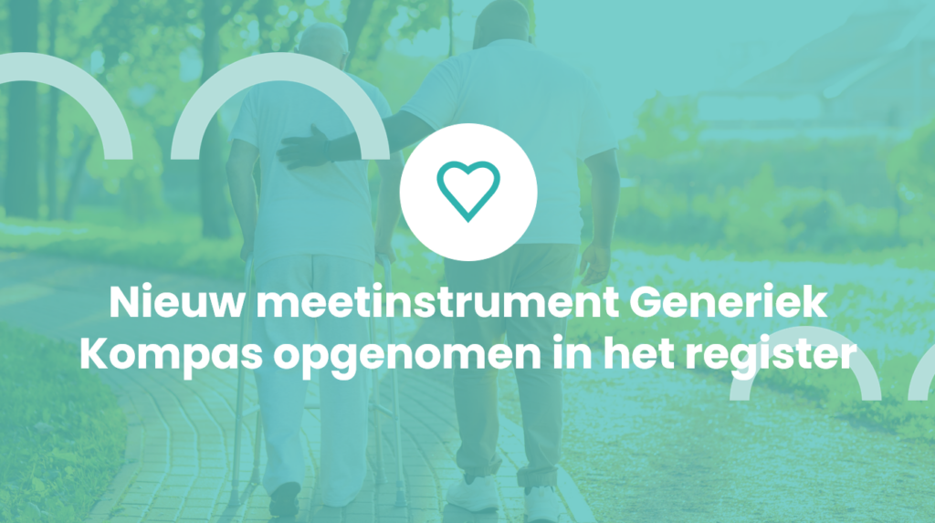 Nieuw meetinstrument Generiek Kompas opgenomen in het register
