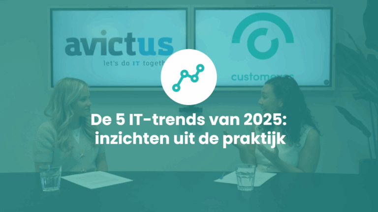 De 5 IT-trends van 2025: inzichten uit de praktijk volgens Avictus