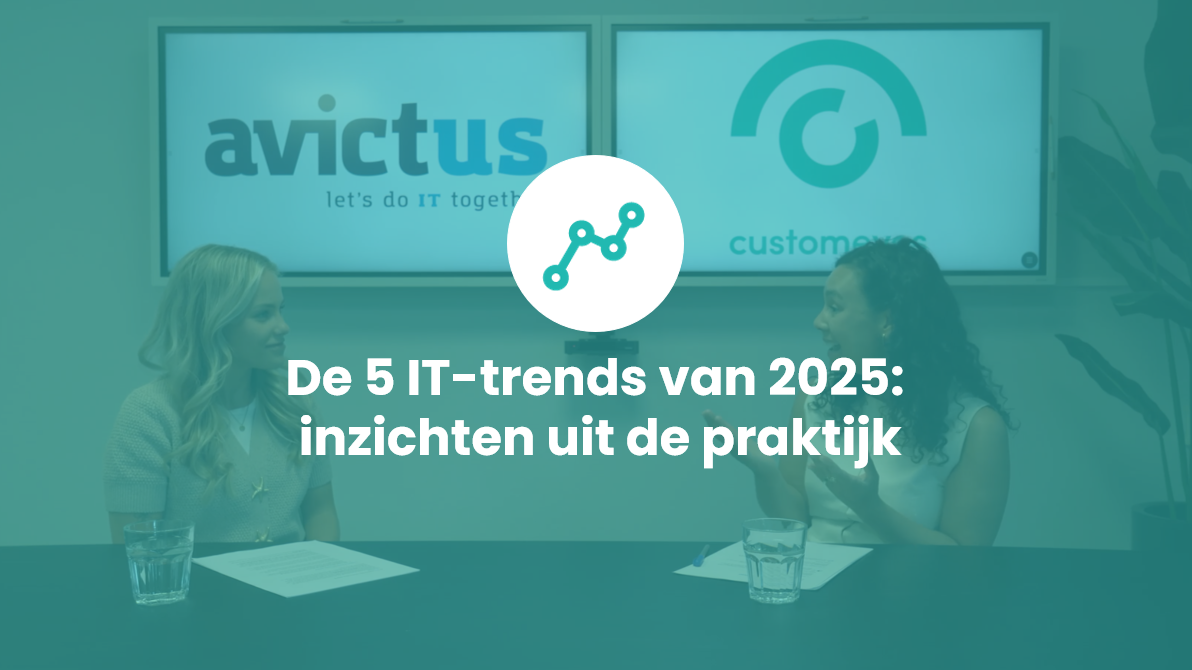 De 5 IT-trends van 2025: inzichten uit de praktijk volgens Avictus