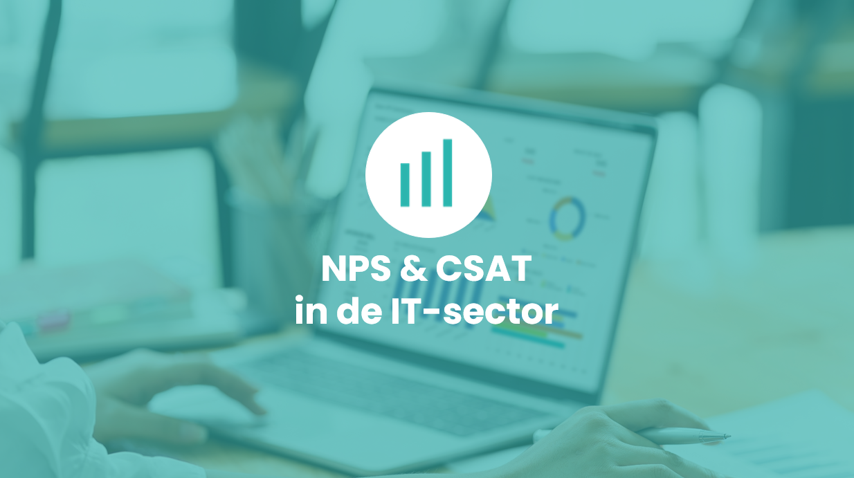 KPI’s als kompas: waarom NPS en CSAT onmisbaar zijn in de IT-sector