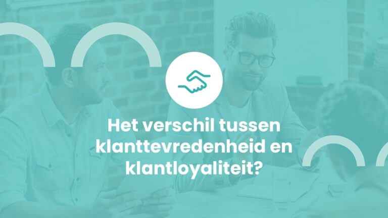 Het verschil tussen klanttevredenheid en klantloyaliteit